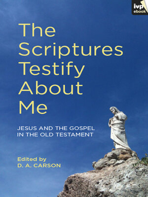 cover image of The Scriptures Testify About Me